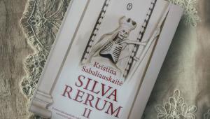 Kristina Sabaliauskaitė „Silva rerum II, Wydawnictwo Literackie 2018